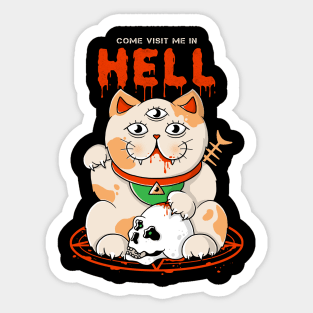 Come Visit Me In Hell Sticker